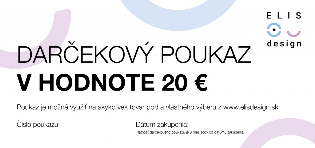 Elis design Darčekový poukaz v hodnote 20€